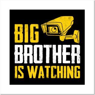 Big Brother Is Watching Posters and Art